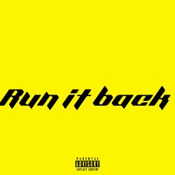 Run It Back