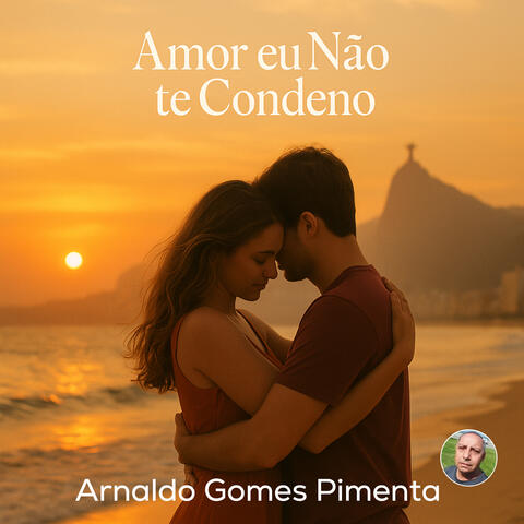 Amor eu Não te Condeno