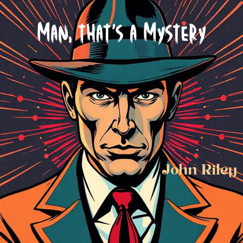 Man, that's a Mystery