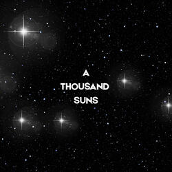 A Thousand Suns