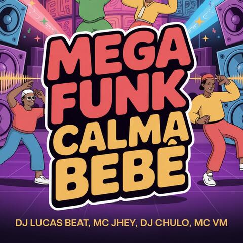 Mega Funk Calma Bebê