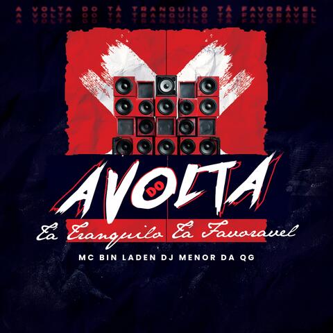 A VOLTA DO TÁ TRANQUILO TÁ FAVORÁVEL