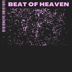 beat of heaven