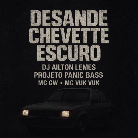 Desande Chevette Escuro
