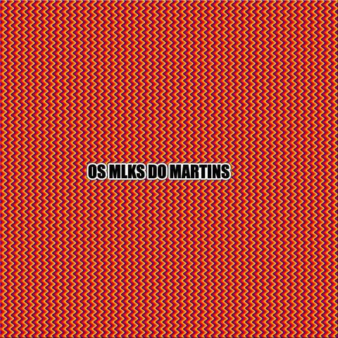 OS MLKS DO MARTINS