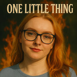 One Little Thing
