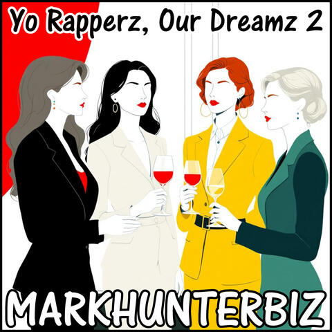 Yo Rapperz, Our Dreamz 2