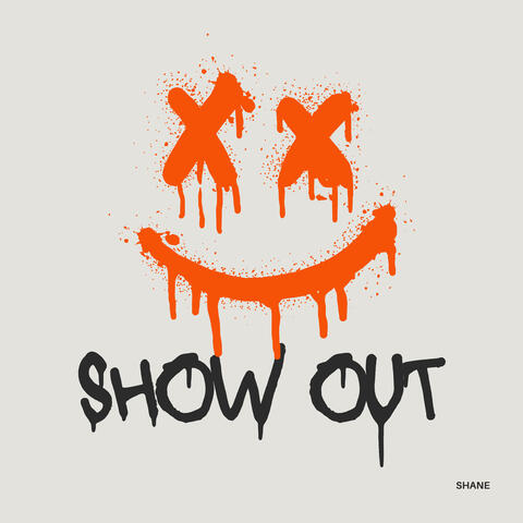 Show Out