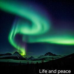 Life and peace