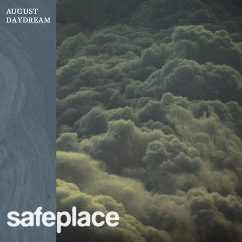 August Daydream