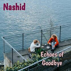 Echoes of Goodbye