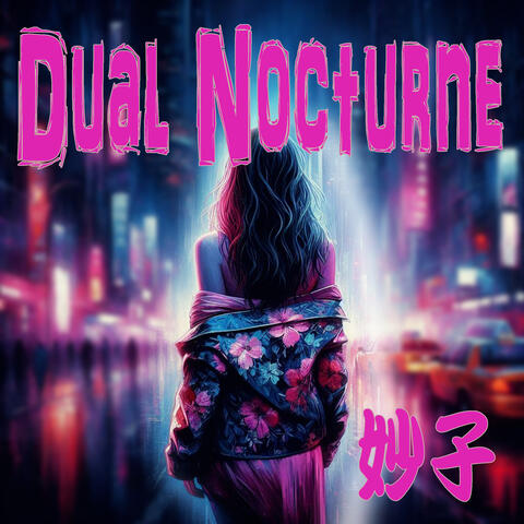 Dual Nocturne