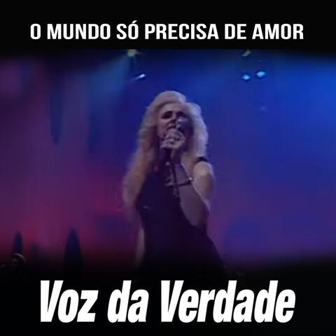 O Mundo Só Precisa de Amor
