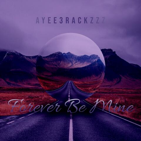 Forever Be Mine