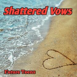 Shattered Vows