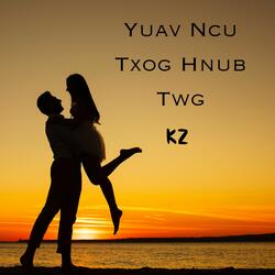 Yuav Ncu Txog Hnub Twg