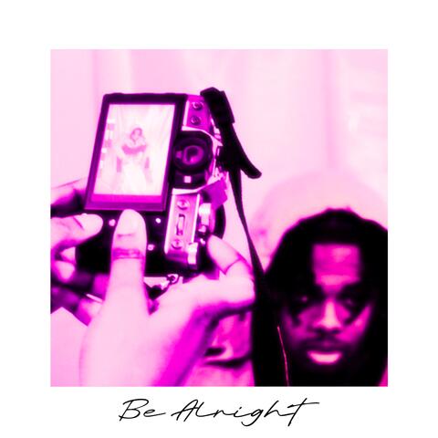 Be Alright