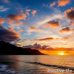 Positive life