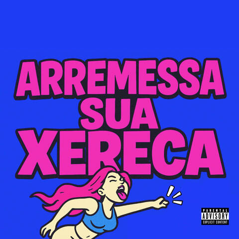 Arremessa sua Xereca