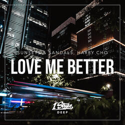 Love Me Better