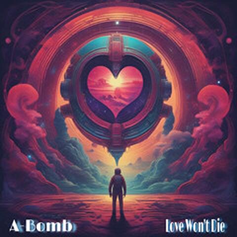 Love Won’t Die