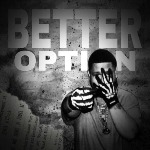 Better Option
