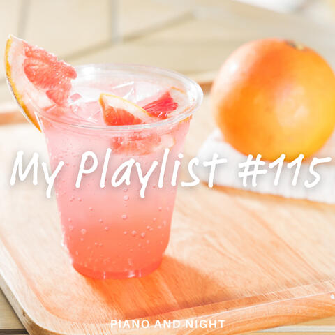 My Playlist #115
