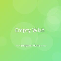 Empty Wish