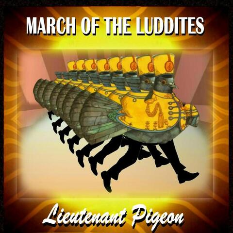 March Of The Luddites