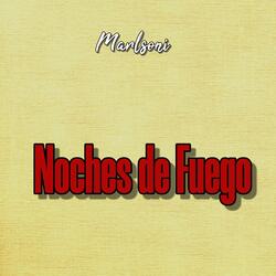 Noches de Fuego