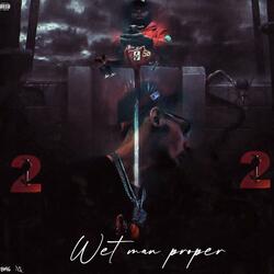 Wet Man Proper