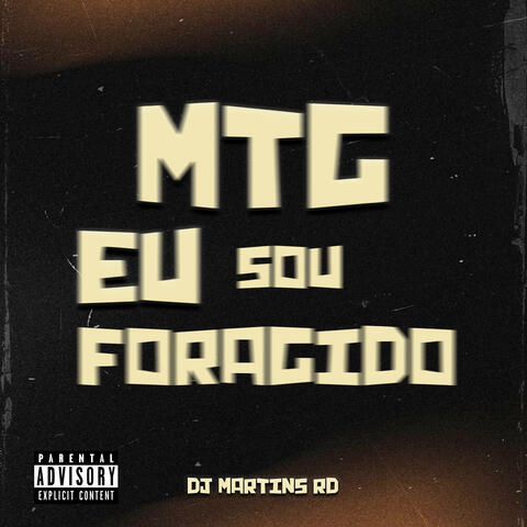 MTG Eu Sou Foragido