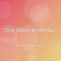 One More Yesterday