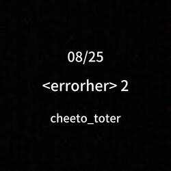 <errorher> 2