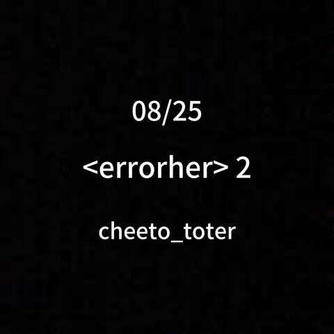 <errorher> 2