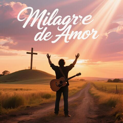 Milagre de Amor