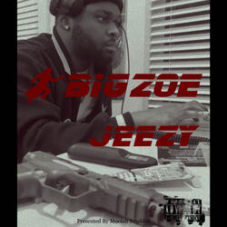 Big Zoe Jeezy