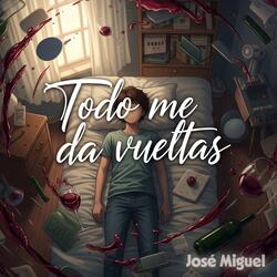 Todo me da vueltas