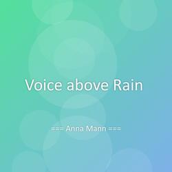 Voice above Rain