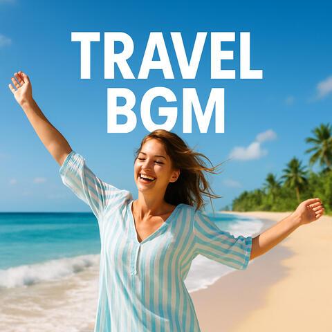 Travel BGM