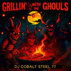 Grillin’ with the Ghouls