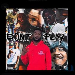 Dont Play