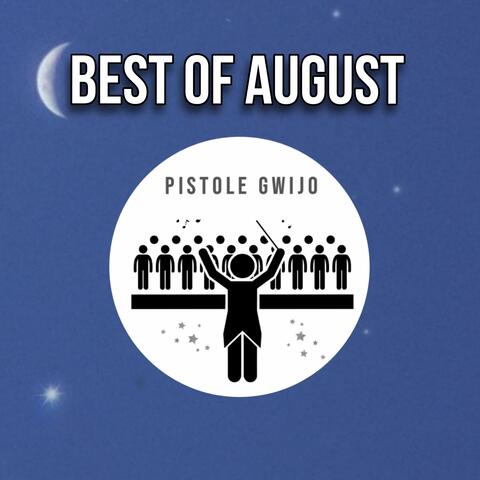 Best Of August