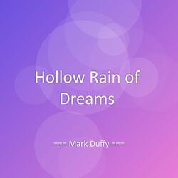 Hollow Rain of Dreams