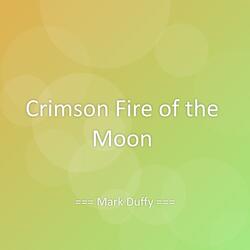 Crimson Fire of the Moon