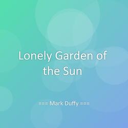 Lonely Garden of the Sun