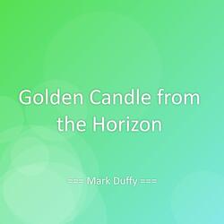 Golden Candle from the Horizon