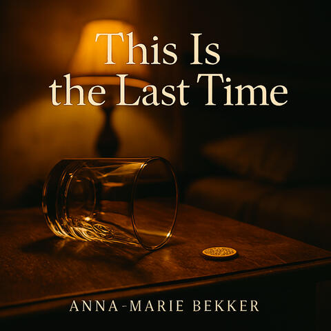 This Is The Last Time