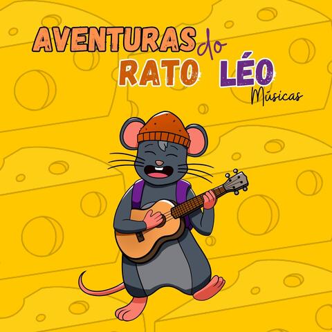 Aventuras do Rato Léo Músicas