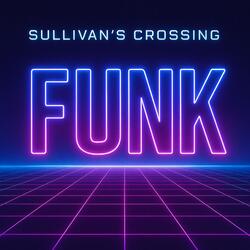 Sullivan's Crossing Funk